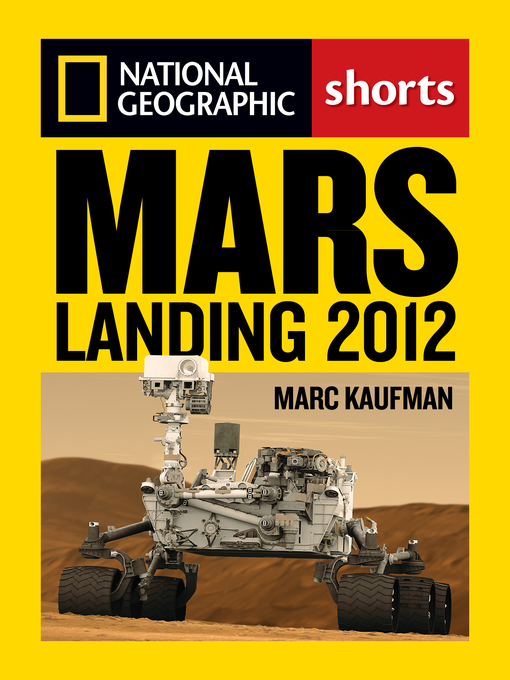 Title details for Mars Landing 2012 by Marc Kaufman - Wait list